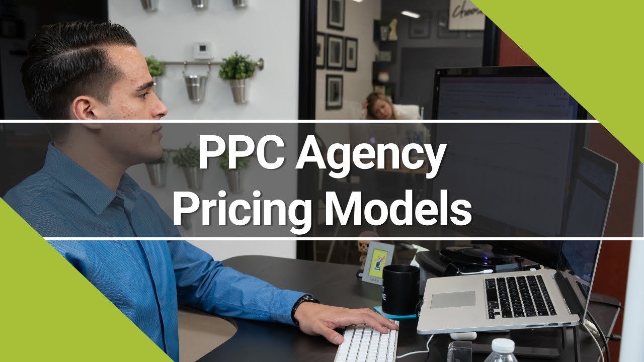 PPC Agency Pricing Models